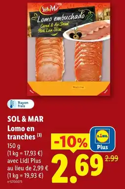 Lidl Sol & mar lomo en tranches offre