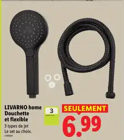 Lidl Livarno home douchette et flexible offre