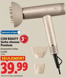Lidl Cien beauty sèche-cheveux premium offre
