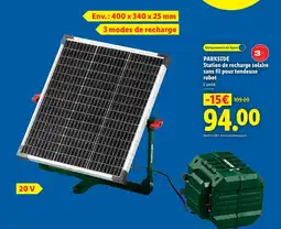 Lidl Parkside station de recharge solaire sans fil pour tondeuse robot offre
