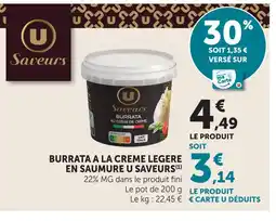 U Express U saveurs burrata à la crème légère en saumure offre