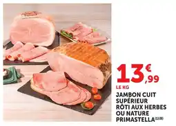 U Express Primastella jambon cuit supérieur rôti aux herbes ou nature offre