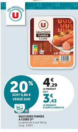 U Express U saucisses fumées à cuire offre
