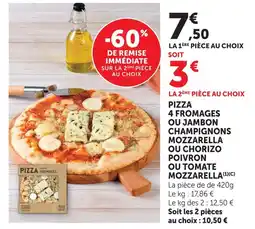U Express Pizza 4 fromages ou jambon champignons mozzarella ou chorizo poivron ou tomate mozzarella offre