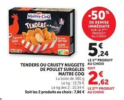 U Express Maitre coq tenders ou crusty nuggets de poulet surgeles offre