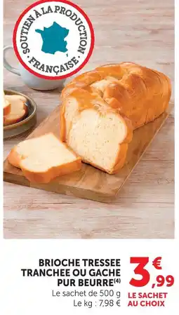 U Express Brioche tressée tranchée ou gache pur beurre offre