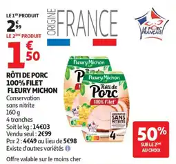 Auchan Rôti de porc 100% filet fleury michon offre
