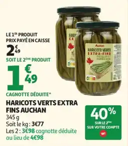 Auchan Haricots verts extra fins auchan offre