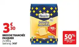 Auchan Brioche tranchée pasquier offre