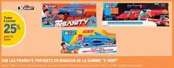 E.Leclerc SUR LES PRODUITS PRÉSENTS EN MAGASIN DE LA GAMME X-SHOT offre