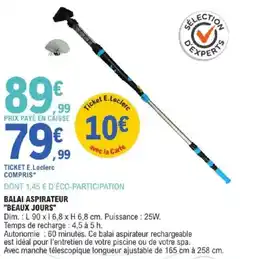 E.Leclerc BALAI ASPIRATEUR BEAUX JOURS offre