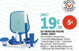 E.Leclerc KIT ENTRETIEN PISCINE BEAUX JOURS offre