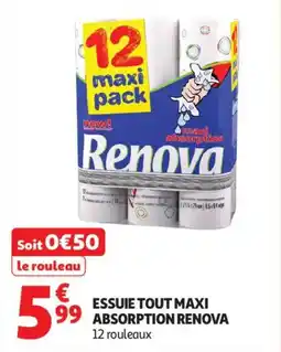 Auchan Essuie tout maxi absorption renova offre