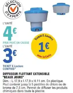 E.Leclerc DIFFUSEUR FLOTTANT EXTENSIBLE BEAUX JOURS offre