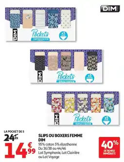 Auchan Slips ou boxers femme dim offre