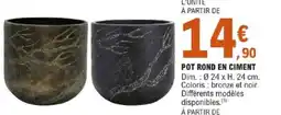 E.Leclerc POT ROND EN CIMENT offre