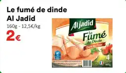 Hmarket Le fumé de dinde al jadid offre