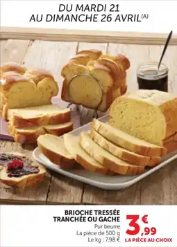 Bi1 Brioche tressée tranchée ou gache offre