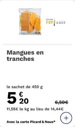 Picard Mangues en tranches offre