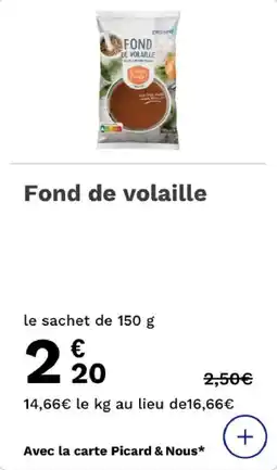Picard Fond de volaille offre