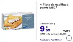 Picard 4 filets de cabillaud panés msc offre