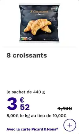 Picard 8 croissants offre