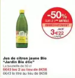 Monoprix Jus de citron jaune bio jardin bio étic offre