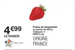 Monoprix Fraise de carpentras offre