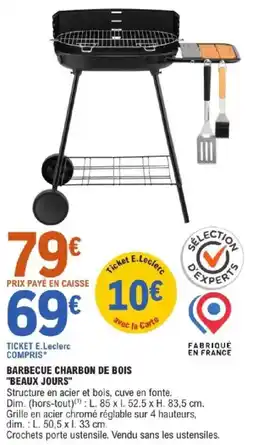 E.Leclerc BARBECUE CHARBON DE BOIS BEAUX JOURS offre