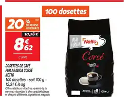 Netto DOSETTES DE CAFÉ PUR ARABICA CORSÉ NETTO offre