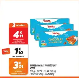 Netto BARRES CHOCOLAT FOURRÉES LAIT NETTO offre