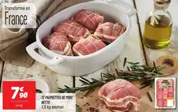 Netto 12 PAUPIETTES DE PORC NETTO offre