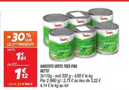 Netto HARICOTS VERTS TRÈS FINS NETTO offre