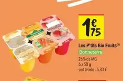 Les Comptoirs de la Bio Bonneterre Les P'tits Bio Fruits offre