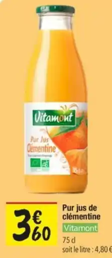 Les Comptoirs de la Bio Vitamont Pur jus de clémentine offre