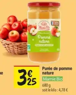 Les Comptoirs de la Bio Mamie Bio Purée de pomme nature offre