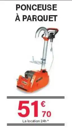 Chretien Matériaux Ponceuse à parquet offre