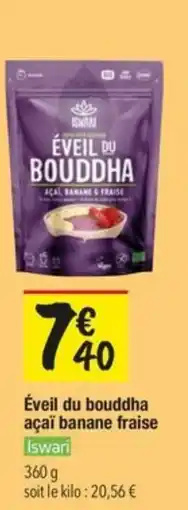 Les Comptoirs de la Bio Iswari Éveil du bouddha açaï banane fraise offre