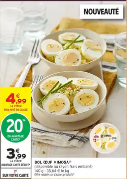 Intermarché Bol oeuf mimosa offre