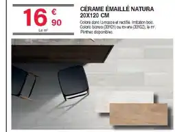 Chretien Matériaux Cérame émaillé natura offre