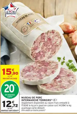 Intermarché Museau de porc intermarché terroirs offre