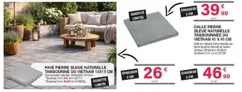 Chretien Matériaux Dalle pierre bleue naturelle tambourinee du vietnam offre