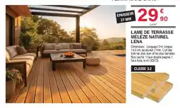 Chretien Matériaux Lame de terrasse mélèze naturel lena offre