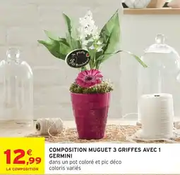Intermarché Composition muguet 3 griffes avec 1 germini offre