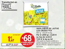 Intermarché 100% cœur de laitue les crudettes offre
