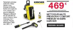 Chretien Matériaux Karcher Nettoyeur haute pression k7 comfort premium 180 bars offre