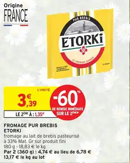 Intermarché Fromage pur brebis etorki offre