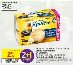 Intermarché Petit pot de crème à la vanille offre découverte la laitière offre