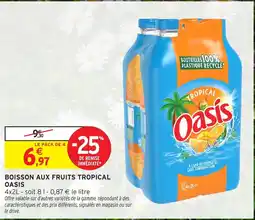 Intermarché Boisson aux fruits tropical oasis offre