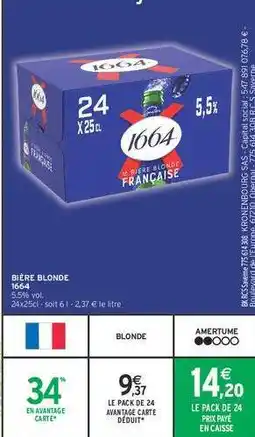 Intermarché Bière Blonde 1664 offre